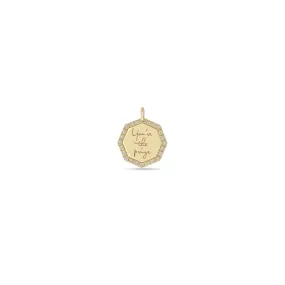 14k Single Small You're the prize Octagon Mantra Charm Pendant